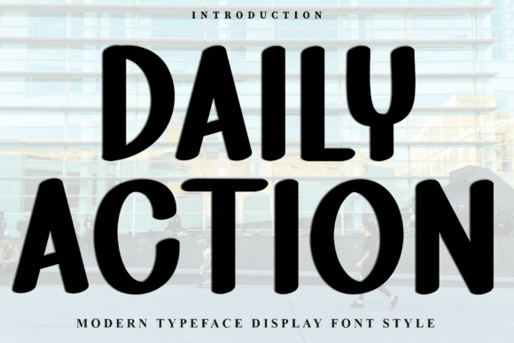Daily Action Font: Elevating Digital Brand Identity