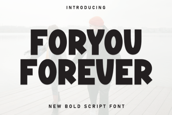 Foryou Forever Font: Bold Script for Editorial Design