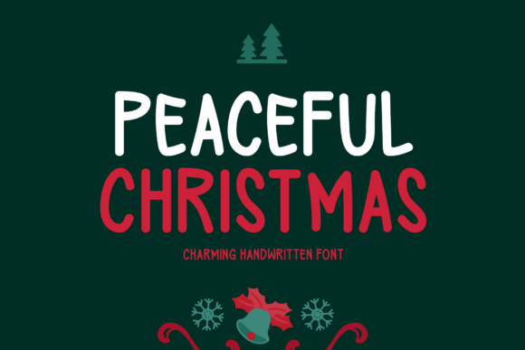 Peaceful Christmas Font: A Holiday Campaign Asset