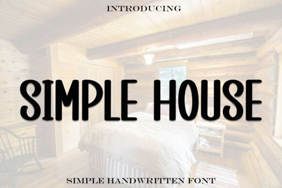 Simplehouse Font: A Designer’s Take on Cozy Branding