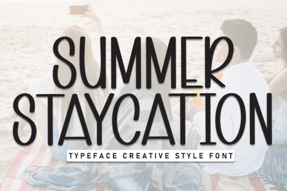 Summer Staycation: The Perfect Font for Fun and Relaxing Branding