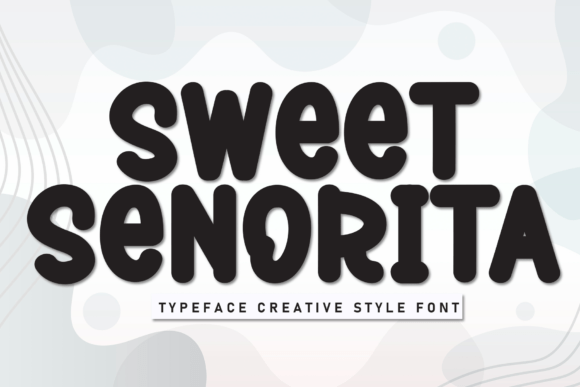Sweet Senorita Font Review: Whimsy for Brand Identity